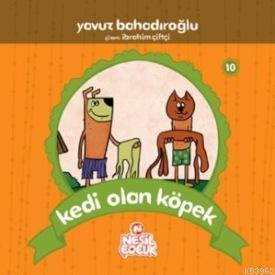 Kedi Olan Köpek | benlikitap.com