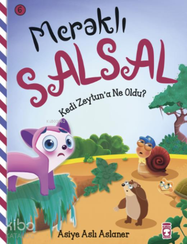 Kedi Zaytun'a Ne Oldu?;Meraklı SalSal-6