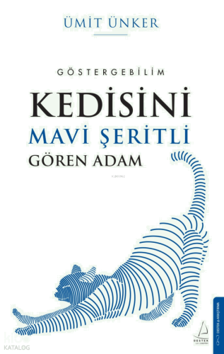 Kedisini Mavi Şeritli Gören Adam;Göstergebilim | benlikitap.com