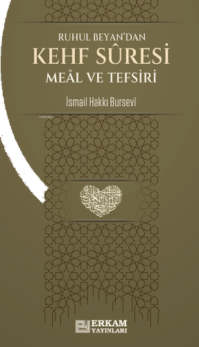 Kehf Suresi Meâl ve Tefsiri;Ruhul Beyan’dan | benlikitap.com
