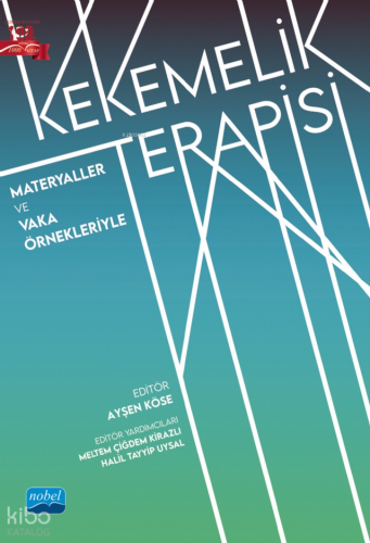 Kekemelik Terapisi;Materyaller ve Vaka Örnekleriyle