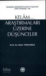 Kelam Araştırmaları Üzerine Düşünceler