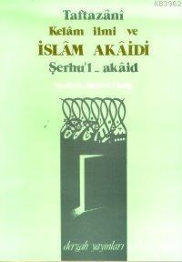 Kelam İlmi ve İslam Akaidi | benlikitap.com