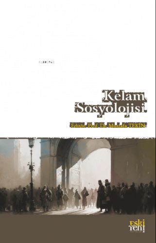 Kelam Sosyolojisi | benlikitap.com