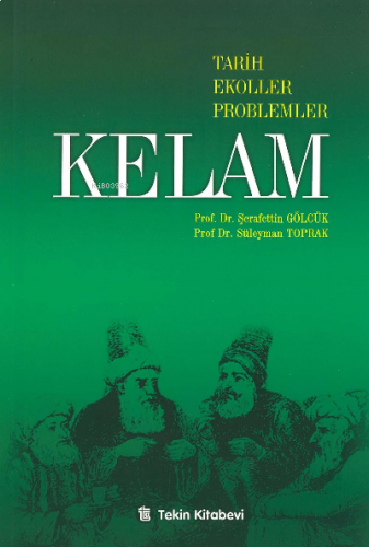 Kelam ( Tarih-Ekoller-Proplemler )