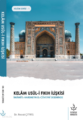 Kelam Usul-i Fıkıh İlişkisi | benlikitap.com