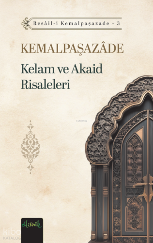 Kelam ve Akaid Risaleleri | benlikitap.com