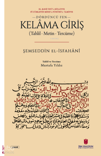 Kelâma Giriş - Dördüncü Fen;(Tahlil–Metin –Tercüme)
