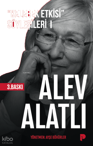 "Kelebek Etkisi" Söyleşileri 1