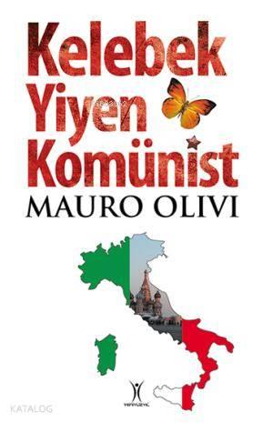 Kelebek Yiyen Komünist