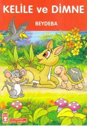 Kelile ve Dimne; +8 Yaş