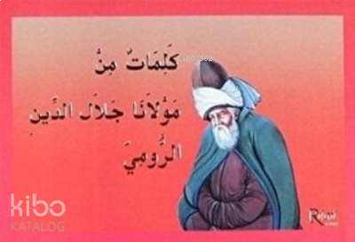 Kelimat Min Mevlana Celaleddini-Rumi (Arapça)