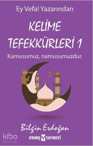 Kelime Tefekkürleri 1