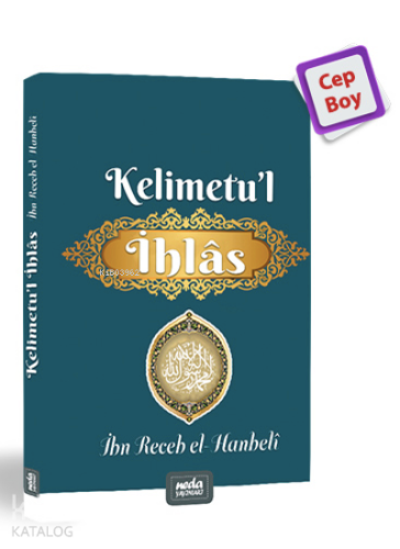 Kelimetu-l İhlâs | benlikitap.com