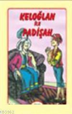 Keloğlan İle Padişah | benlikitap.com