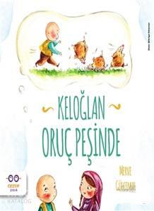 Keloğlan Oruç Peşinde
