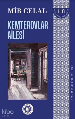 Kemterovlar Ailesi - Türk Dünyası Edebiyatı Dizisi 1