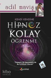 Kendi Kendine Hipnoz İle Kolay Öğrenme | benlikitap.com