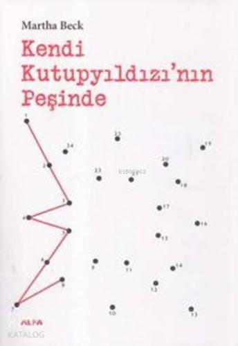 Kendi Kutupyıldızı'nın Peşinde