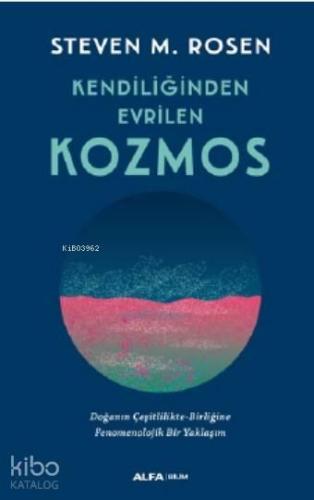 Kendiliğinden Evrilen Kozmos