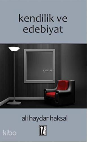 Kendilik ve Edebiyat