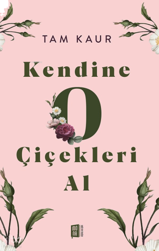 Kendine  O  Çiçekleri Al