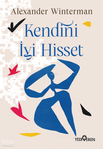 Kendini İyi Hisset
