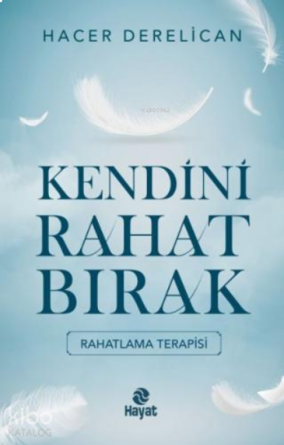Kendini Rahat Bırak | benlikitap.com