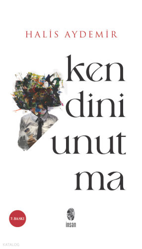 Kendini Unutma