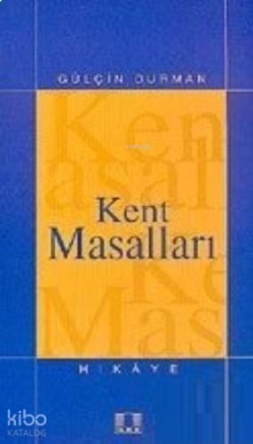 Kent Masalları