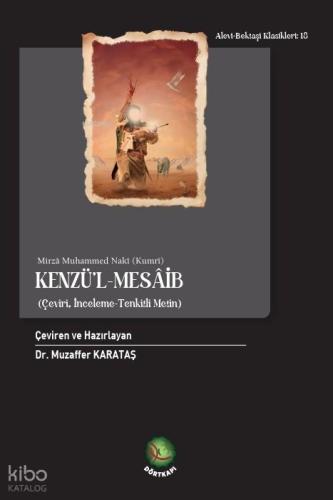 Kenzü’l-Mesâib;Çeviri, İnceleme - Tenkitli Metin | benlikitap.com