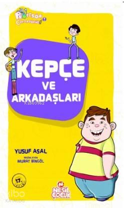 Kepçe ve Arkadaşları