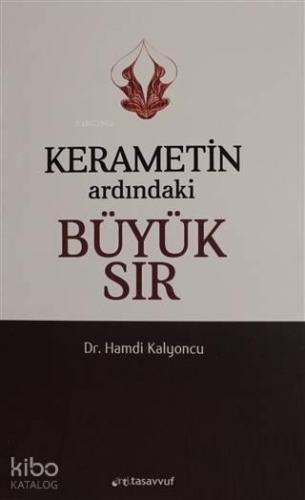 Kerametin Ardındaki Büyük Sır