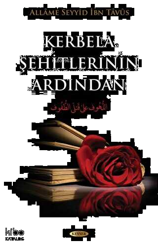 Kerbela Şehitlerinin Ardından | benlikitap.com