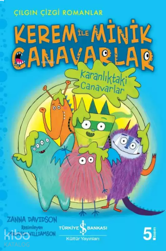Kerem ile Minik Canavarlar - Karanlıktaki Canavarlar | benlikitap.com