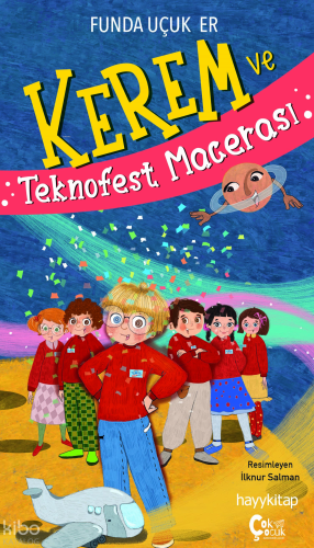 Kerem ve Teknofest Macerası | benlikitap.com