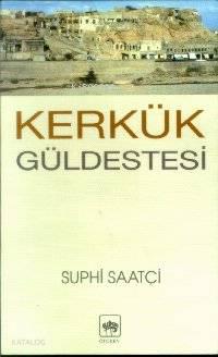 Kerkük Güldestesi | benlikitap.com