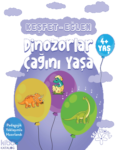 Keşfet - Eğlen: Dinozorlar Çağını Yaşa