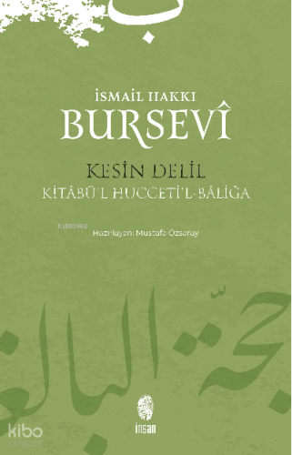 Kesin Delil;Kitâbü'l Hucceti'l-Bâliğâ | benlikitap.com