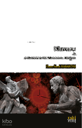 Khronos & Aristoteles'te Zamanın Doğası