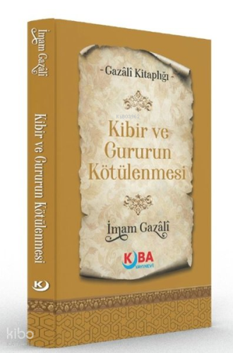 Kibir ve Gururun Kötülenmesi