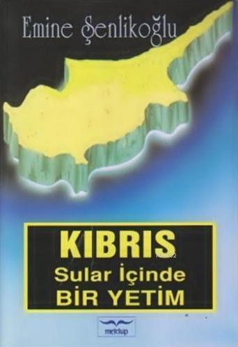 Kıbrıs Sular İçinde Bir Yetim