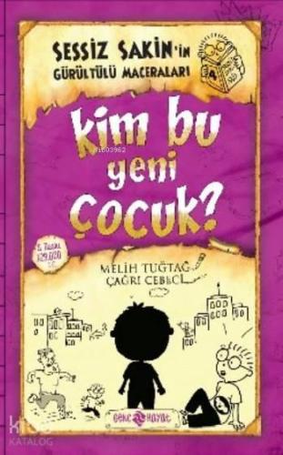 Kim Bu Yeni Çocuk? (ciltli);Sessiz Sakin'in Gürültülü Maceraları 4