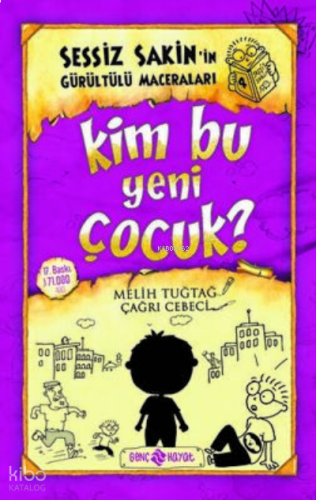 Kim Bu Yeni Çocuk? - Sessiz Sakin’in Gürültülü Maceraları 4