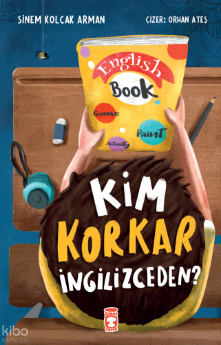 Kim Korkar İngilizceden? | benlikitap.com