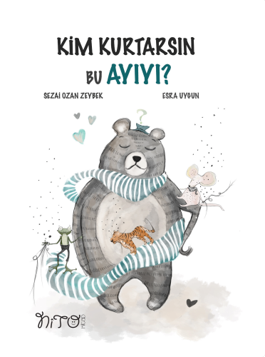 Kim Kurtarsın Bu Ayıyı