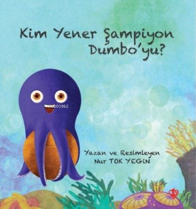 Kim Yener Şampiyon Dumbo'yu? | benlikitap.com