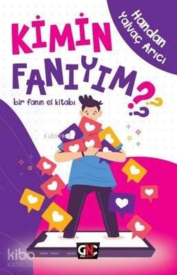 Kimin Fanıyım ? Bir Fanın El Kitabı