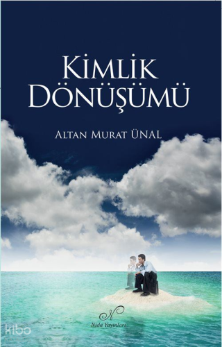 Kimlik Dönüşümü | benlikitap.com