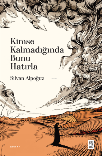 Kimse Kalmadığında Bunu Hatırla | benlikitap.com